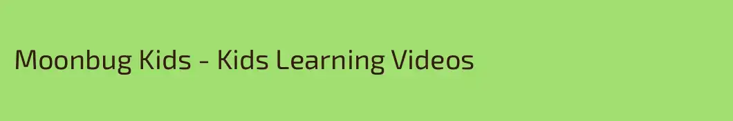 Moonbug Kids - Kids Learning Videos